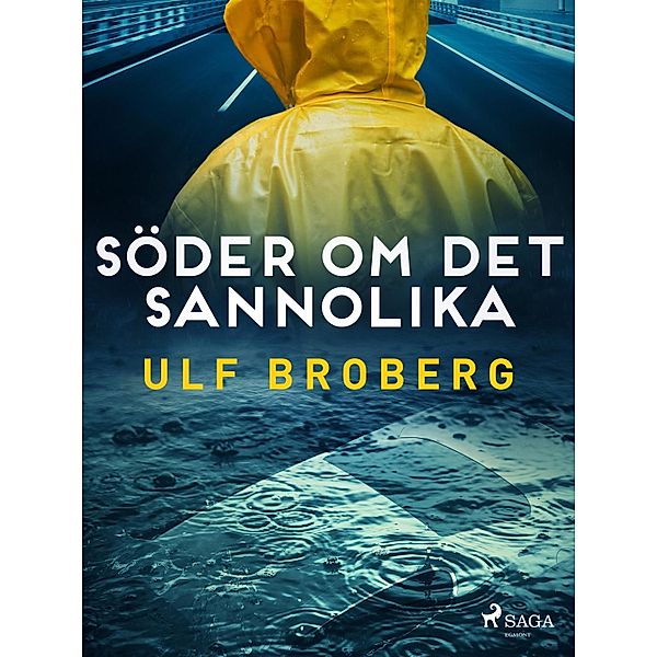 Söder om det sannolika, Ulf Broberg