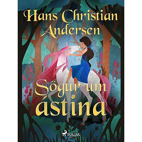 Sögur um ástina / Hans Christian Andersen's Stories, H. C. Andersen