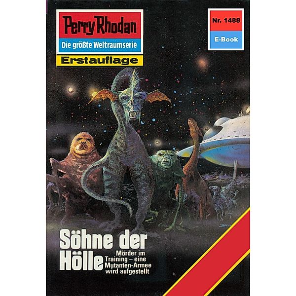 Söhne der Hölle (Heftroman) / Perry Rhodan-Zyklus Die Cantaro Bd.1488, K. H. Scheer