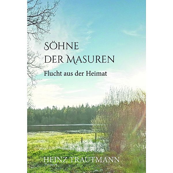 Söhne der Masuren, Heinz Trautmann