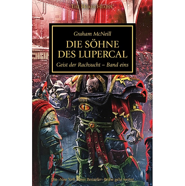 Söhne des Lupercal: Geist der Rachsucht - Band eins / The Horus Heresy Bd.29, Graham McNeill