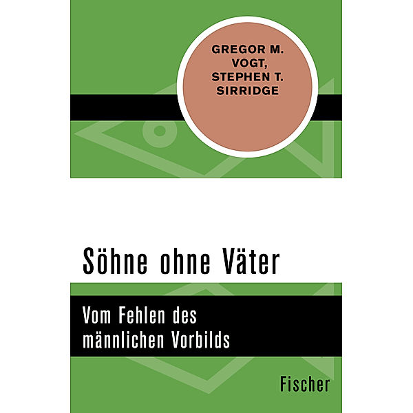 Söhne ohne Väter, Stephen T. Sirridge, Gregor M. Vogt