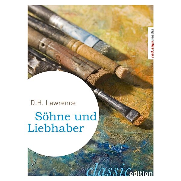 Söhne und Liebhaber, D. H. (David Herbert) Lawrence