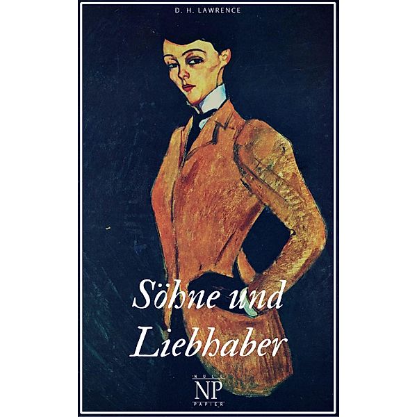 Söhne und Liebhaber / Klassiker bei Null Papier, D. H. Lawrence