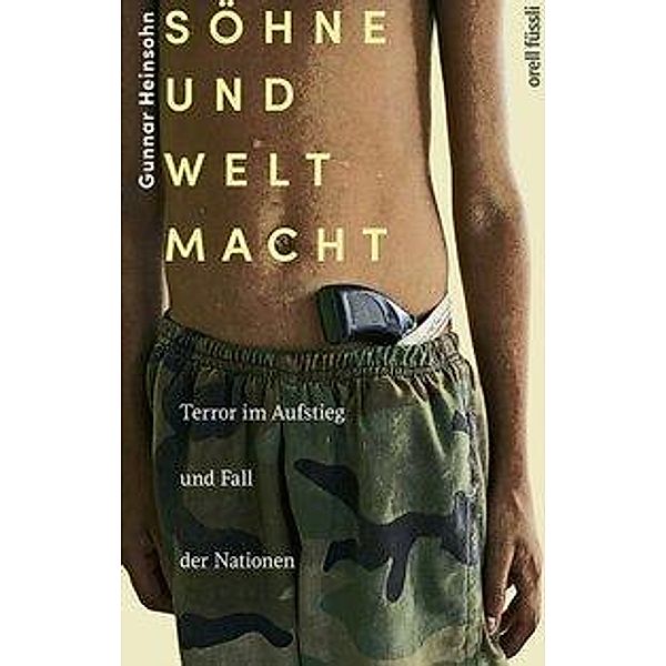 Söhne und Weltmacht, Gunnar Heinsohn