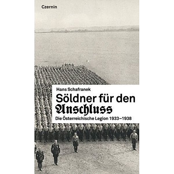 Söldner für den Anschluss, Hans Schafranek