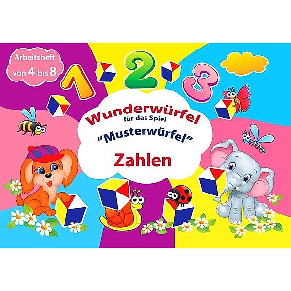 Söllner, M: Arbeitsheft Wunderwürfel ZAHLEN, Marina Söllner, Irina Söllner