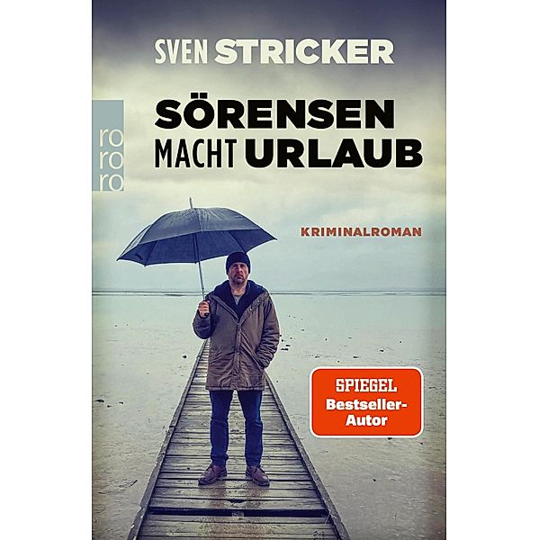 Sörensen macht Urlaub, Sven Stricker