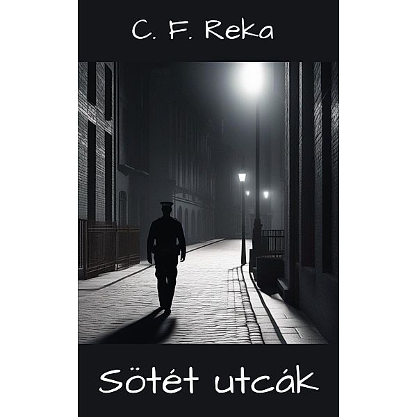 Sötét utcák, C. F. Reka