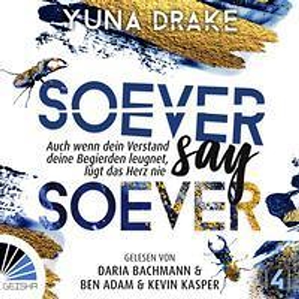 Soever Say Soever, Audio-CD, MP3, Yuna Drake