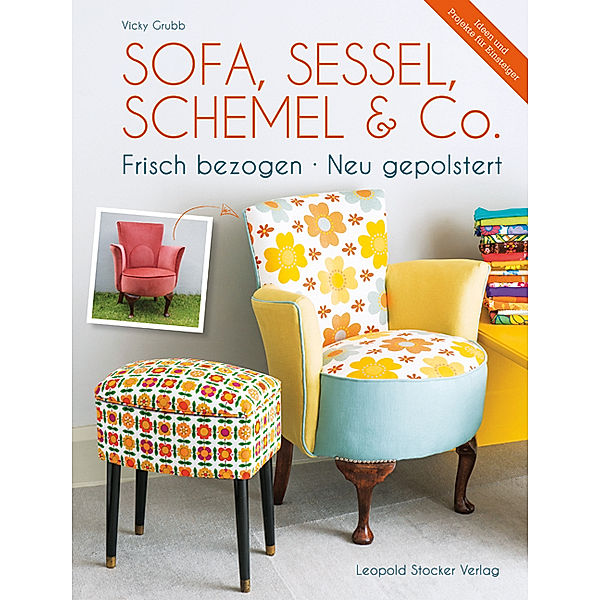 Sofa, Sessel, Schemel & Co, Vicky Grubb