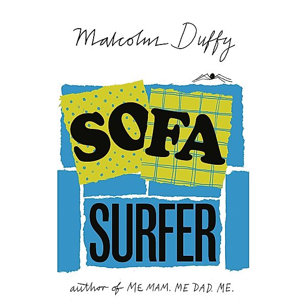 Sofa Surfer, Malcolm Duffy