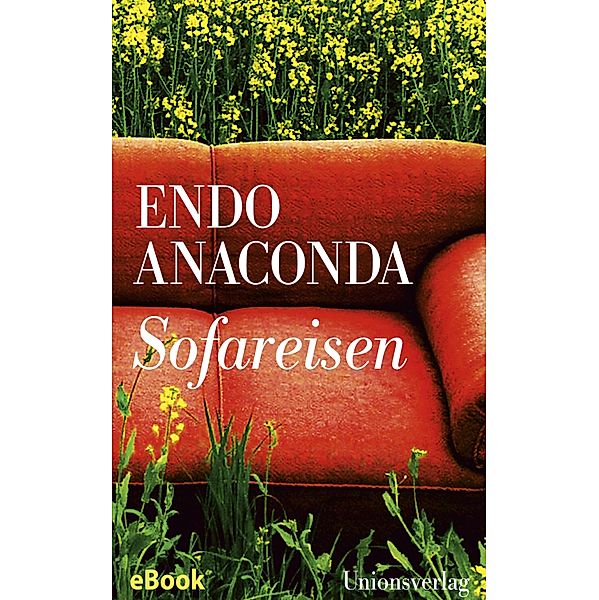 Sofareisen, Endo Anaconda