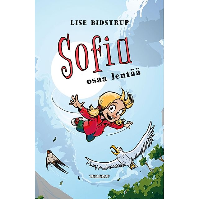 Sofia #3: Sofia osaa lenta¨a¨ Sofia Bd.3 eBook v. Lise Bidstrup | Weltbild