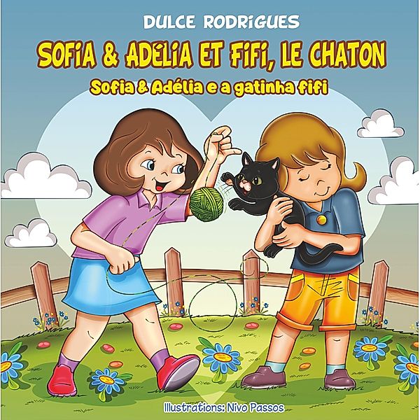 Sofia & Adélia et Fifi, le chaton / Sofia & Adélia Bd.5, Dulce Rodrigues