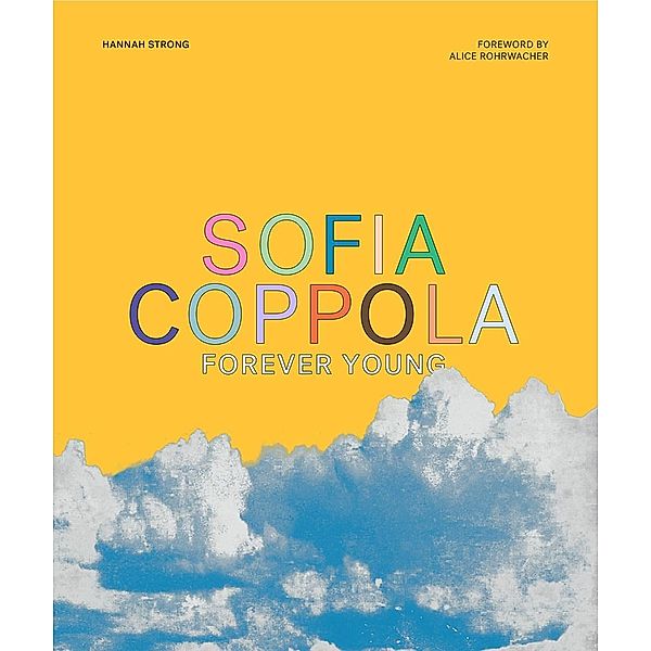 Sofia Coppola: Forever Young, Hannah Strong