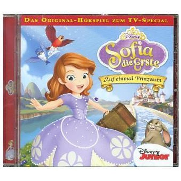 Sofia die Erste - Auf einmal Prinzessin, 1 Audio-CD, Walt Disney