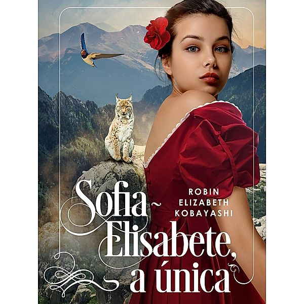 Sofia-Elisabete, a única, Robin Elizabeth Kobayashi