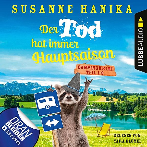 Sofia und die Hirschgrund-Morde - 1 - Der Tod hat immer Hauptsaison, Teil 1-3, Susanne Hanika