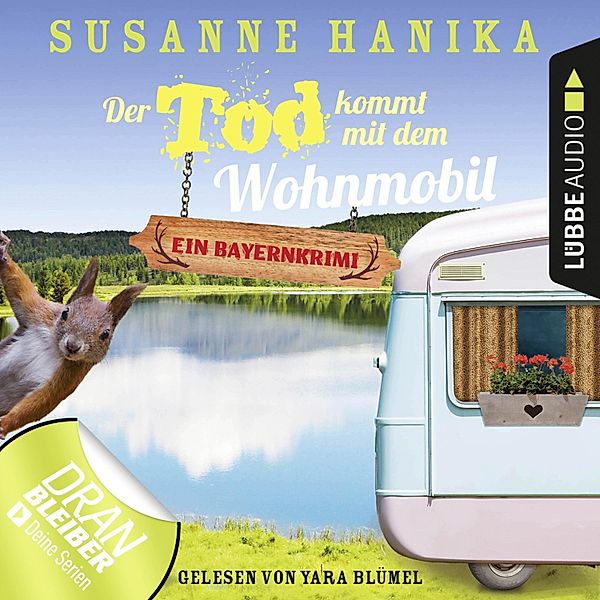 Sofia und die Hirschgrund-Morde - 1 - Der Tod kommt mit dem Wohnmobil, Susanne Hanika