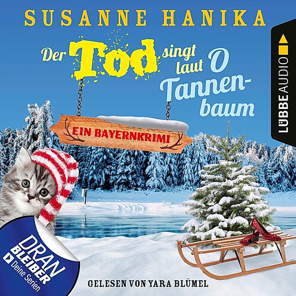 Sofia und die Hirschgrund-Morde - 11 - Der Tod singt laut O Tannenbaum, Susanne Hanika