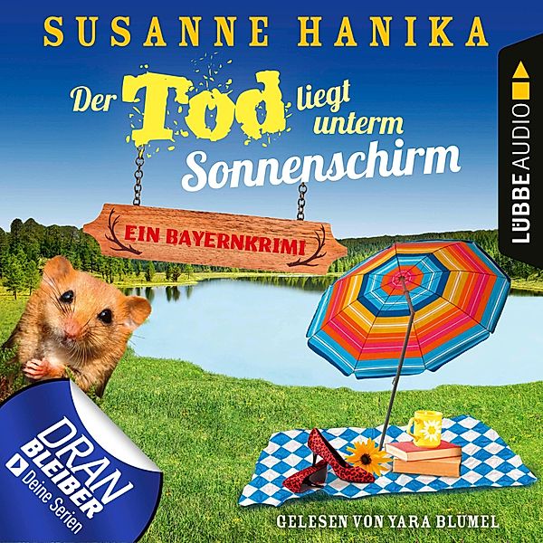 Sofia und die Hirschgrund-Morde - 9 - Der Tod liegt unterm Sonnenschirm, Susanne Hanika