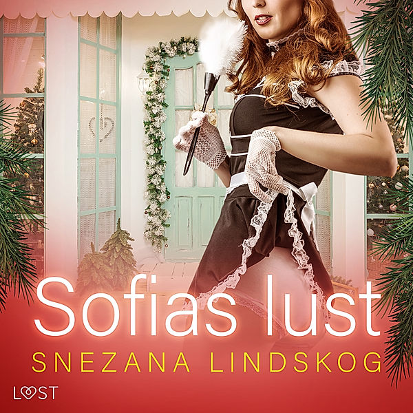 Sofias lust - historisk erotik, Snezana Lindskog