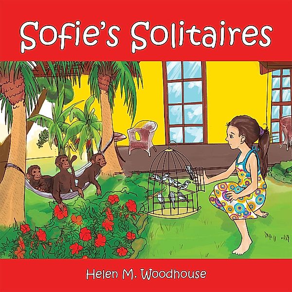 Sofie'S Solitaires, Helen M. Woodhouse