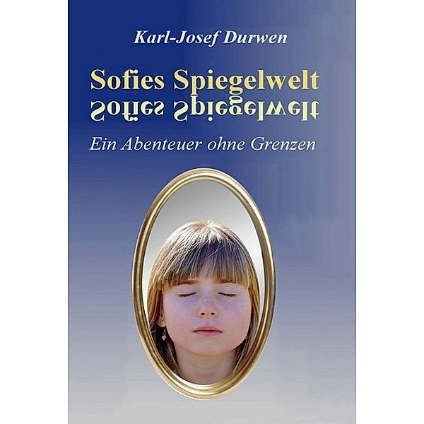 Sofies Spiegelwelt, Karl-Josef Durwen