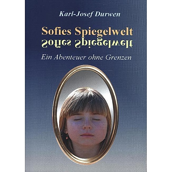 Sofies Spiegelwelt, Karl-Josef Durwen
