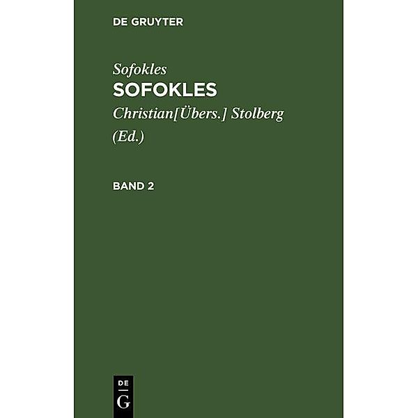 Sofokles: Sofokles. Band 2, Sofokles