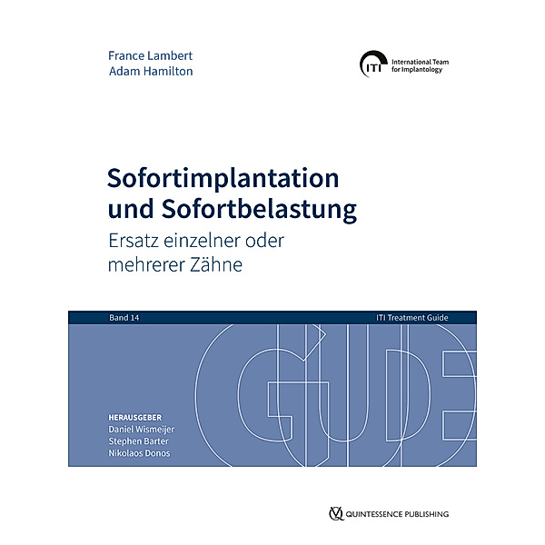 Sofortimplantation und Sofortbelastung, France Lambert, Adam Hamilton