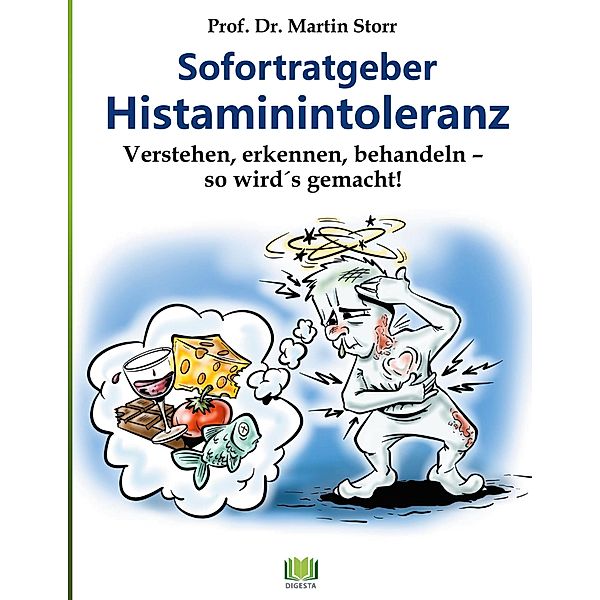 Sofortratgeber Histaminintoleranz, Martin Storr