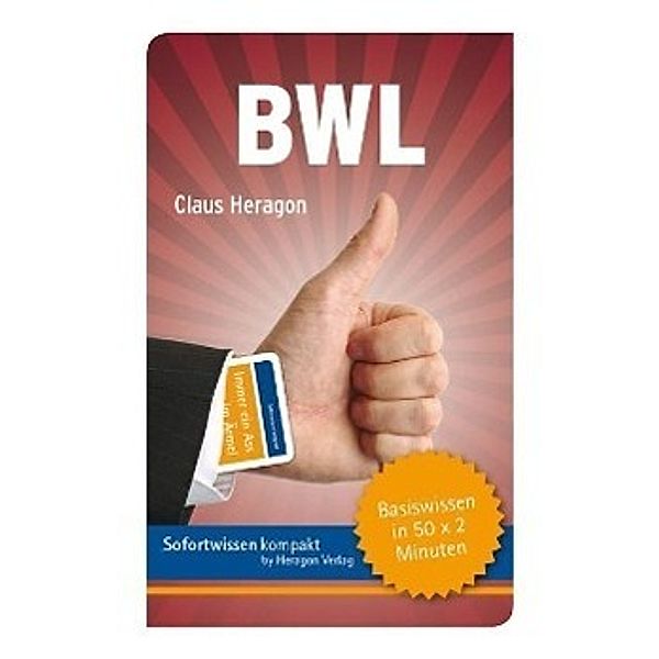 Sofortwissen kompakt: BWL, Claus Heragon