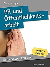 Sofortwissen kompakt: PR und Öffentlichkeitsarbeit - eBook - Claus Heragon,