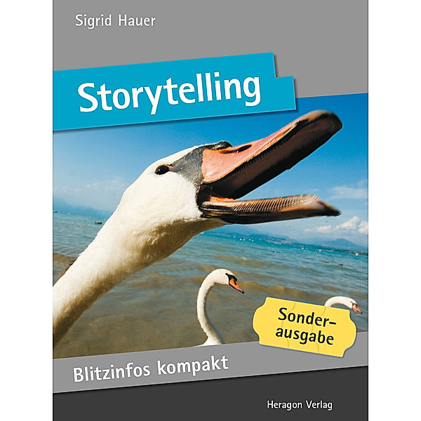 Sofortwissen kompakt: Storytelling, Sigrid Hauer