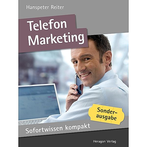 Sofortwissen kompakt: Telefonmarketing., Hanspeter Reiter