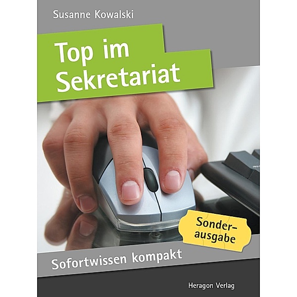 Sofortwissen kompakt: Top im Sekretariat, Susanne Kowalski
