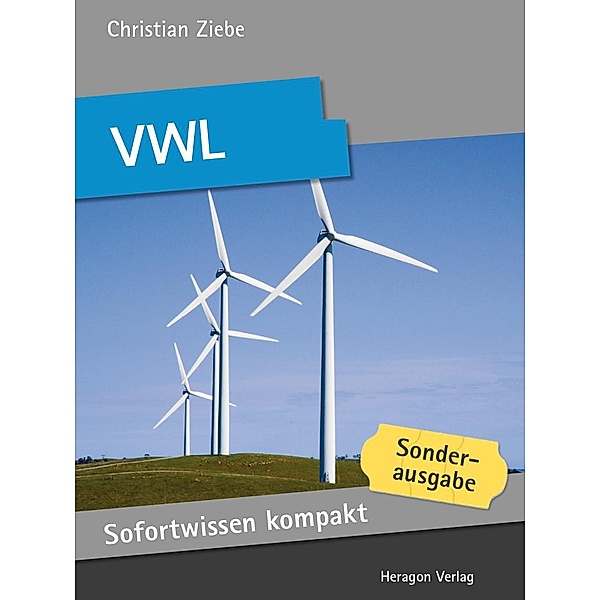 Sofortwissen kompakt: VWL, Christian Ziebe