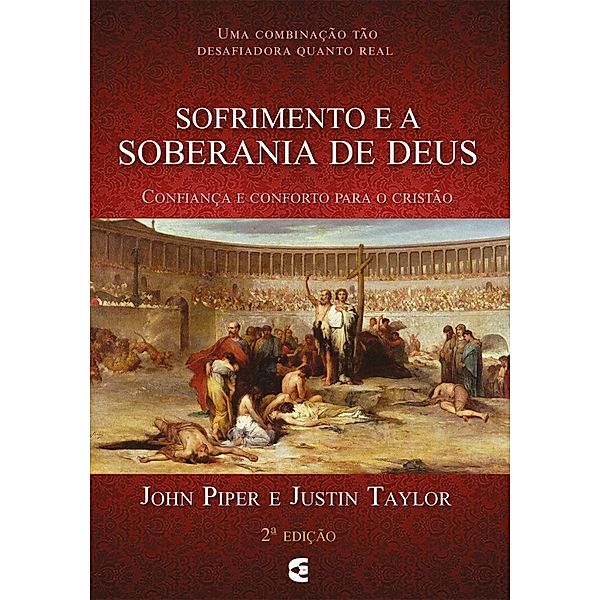 Sofrimento e a soberania de Deus, John Piper, Justin Taylor