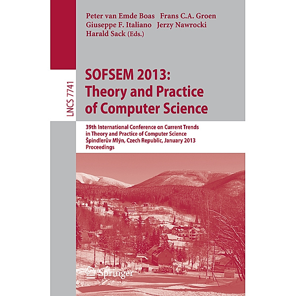 SOFSEM 2013: Theory and Practice of Computer Science