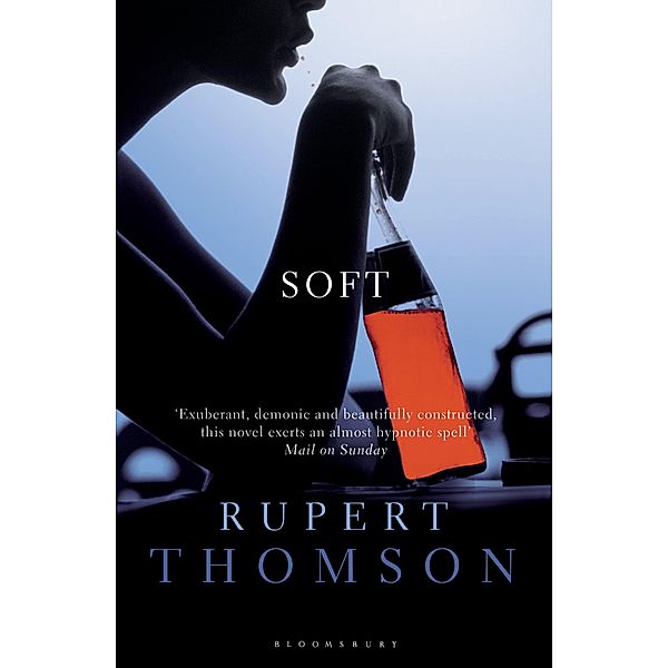 Soft, Rupert Thomson