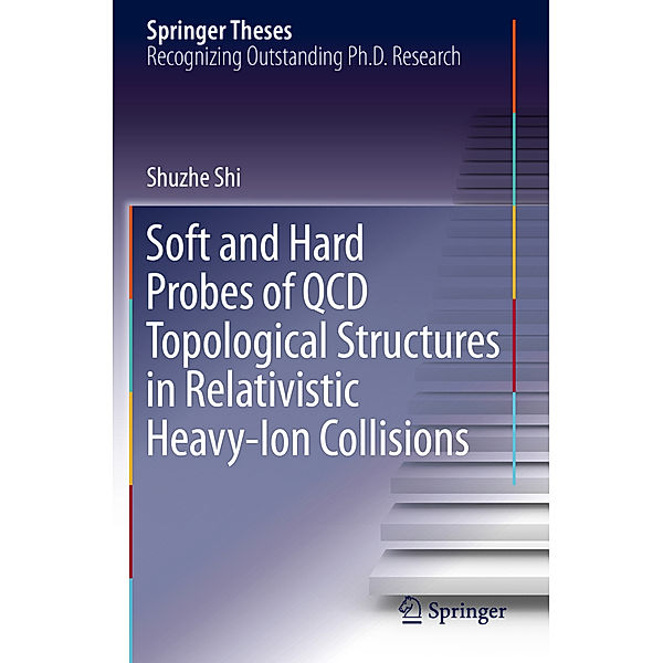 Soft and Hard Probes of QCD Topological Structures in Relativistic Heavy-Ion Collisions, Shuzhe Shi