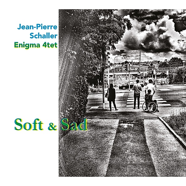 Soft And Sad, Jean-Pierre Schaller