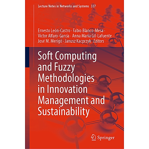 Soft Computing and Fuzzy Methodologies in Innovation Management and Sustainability