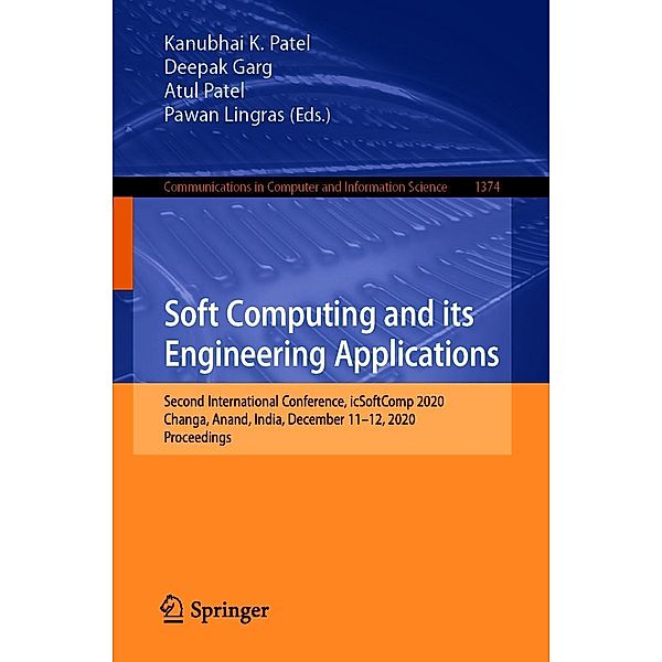 Soft Computing and its Engineering Applications / Communications in Computer and Information Science Bd.1374