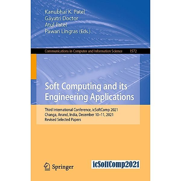 Soft Computing and its Engineering Applications / Communications in Computer and Information Science Bd.1572