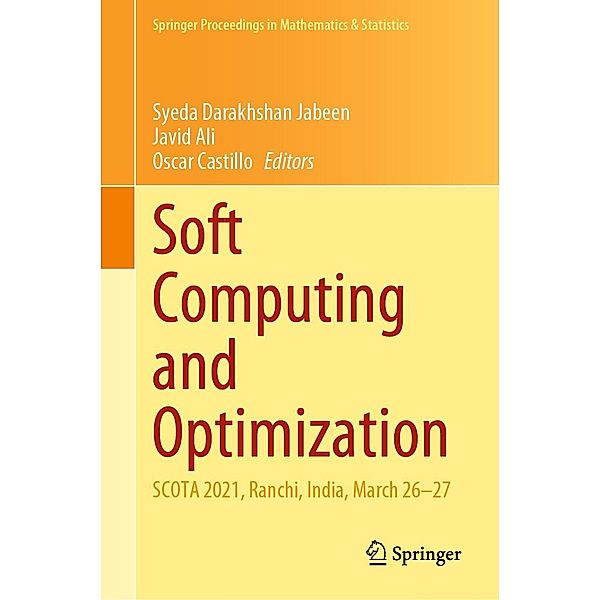 Soft Computing and Optimization / Springer Proceedings in Mathematics & Statistics Bd.404