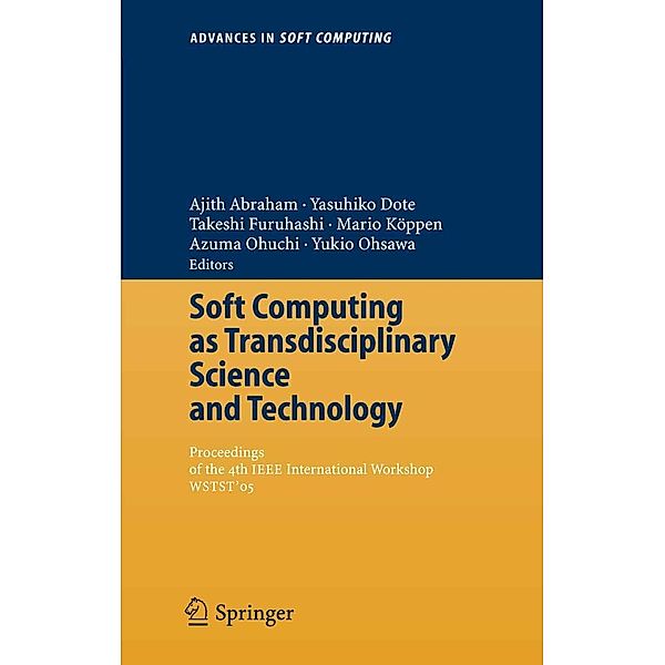 Soft Computing as Transdisciplinary Science and Technology / Advances in Intelligent and Soft Computing Bd.29