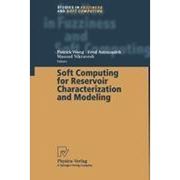 Soft Computing for Reservoir Characterization and Modeling